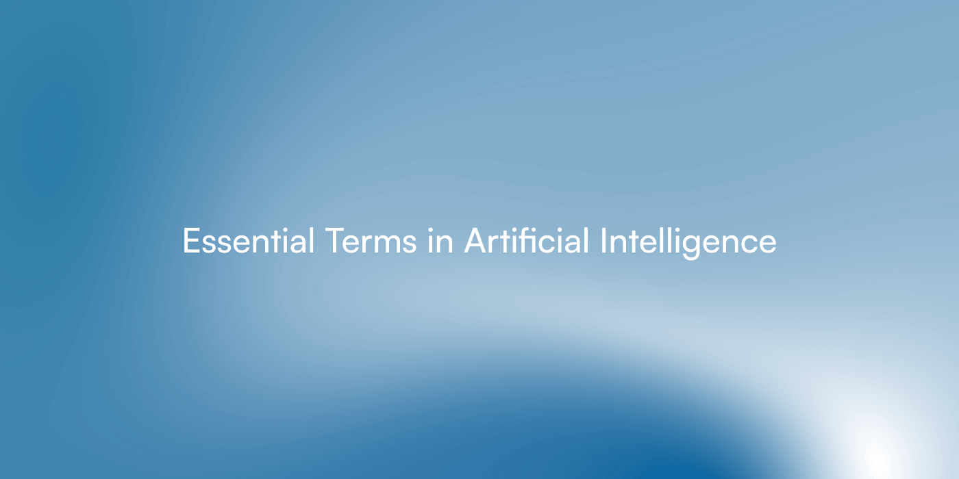 Beginner's Guide to Essential Terms in Artificial Intelligence